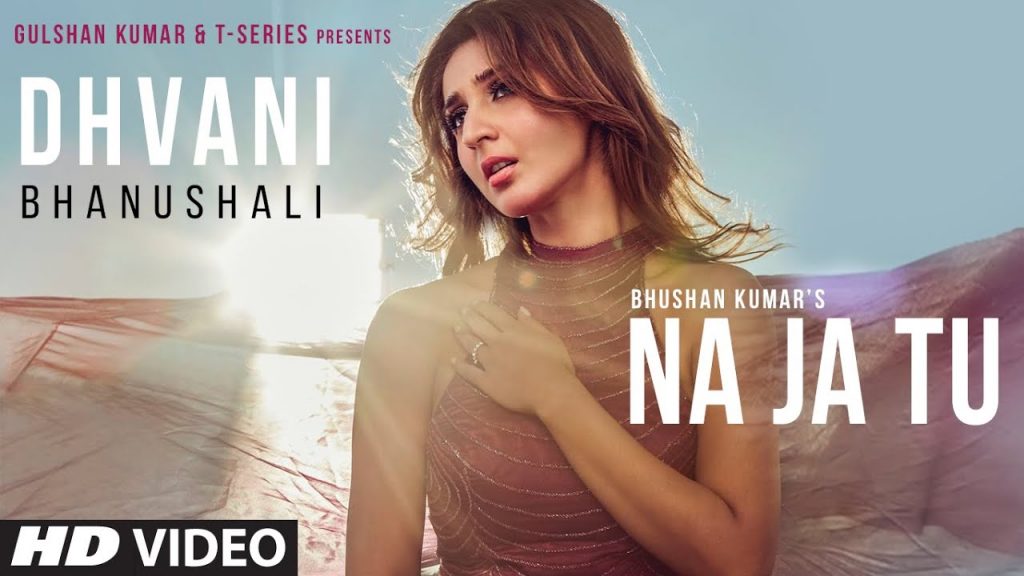 Na Ja Tu Song Dhvani Bhanushali | Status Video Download Na Ja Tu Song